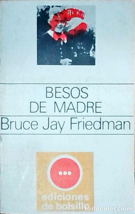 B&uuml;cher: Besos de madre - Friedman, Bruce Jay: