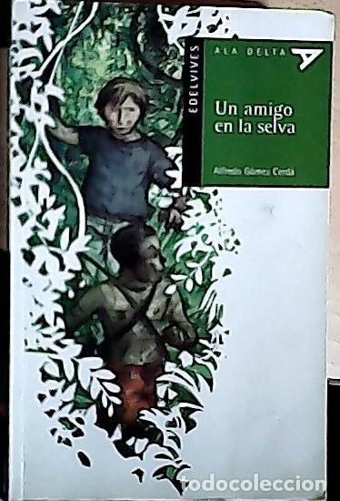 books: Un amigo en la selva - G&oacute;mez Cerd&aacute;, Alfredo: