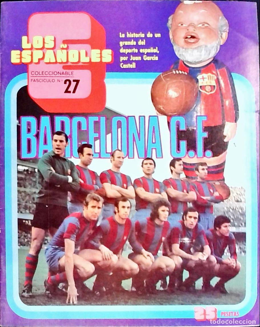 B&uuml;cher: Barcelona C. F.: la historia de un grande del deporte espa&ntilde;ol - Garc&iacute;a Castell, Juan: