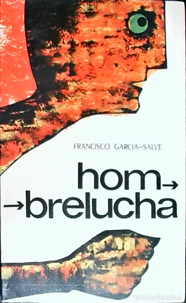 B&uuml;cher: Hombrelucha - GARCIA SALVE, Francisco: