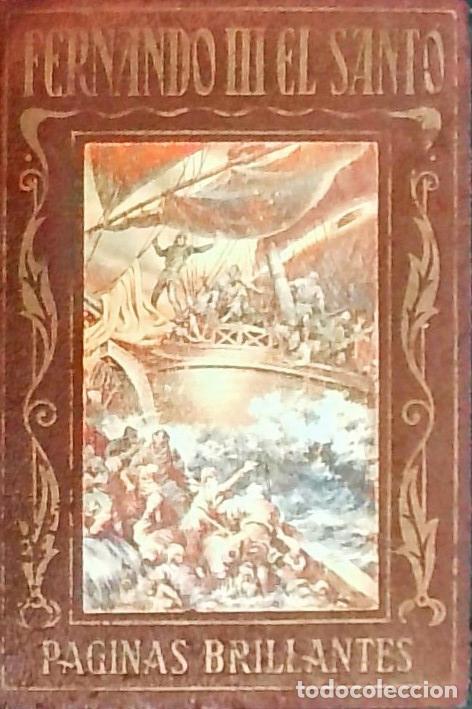 B&uuml;cher: Fernando III El Santo: vida y hechos de este glorioso monarca espa&ntilde;ol - Garc&iacute;a, Celso: