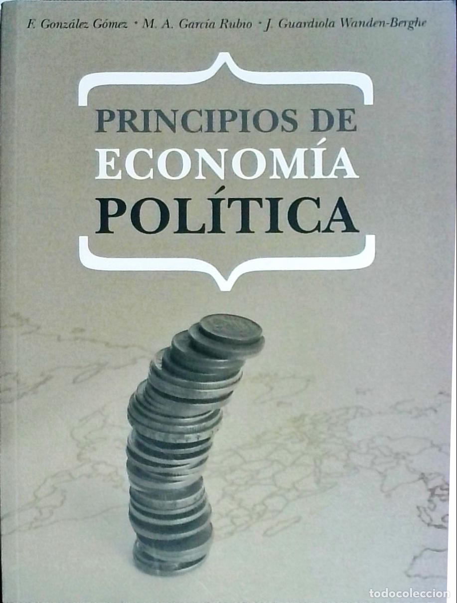 B&uuml;cher: Principios de econom&iacute;a pol&iacute;tica - Gonz&aacute;lez G&oacute;mez, F.; Garc&iacute;a Rubio, M. A. y Guardiola Wanden Berghe,