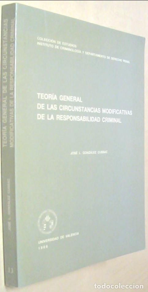 books: Teor&iacute;a general de las circunstancias modificativas de la responsabilidad criminal - GONZALEZ CUSSAC,