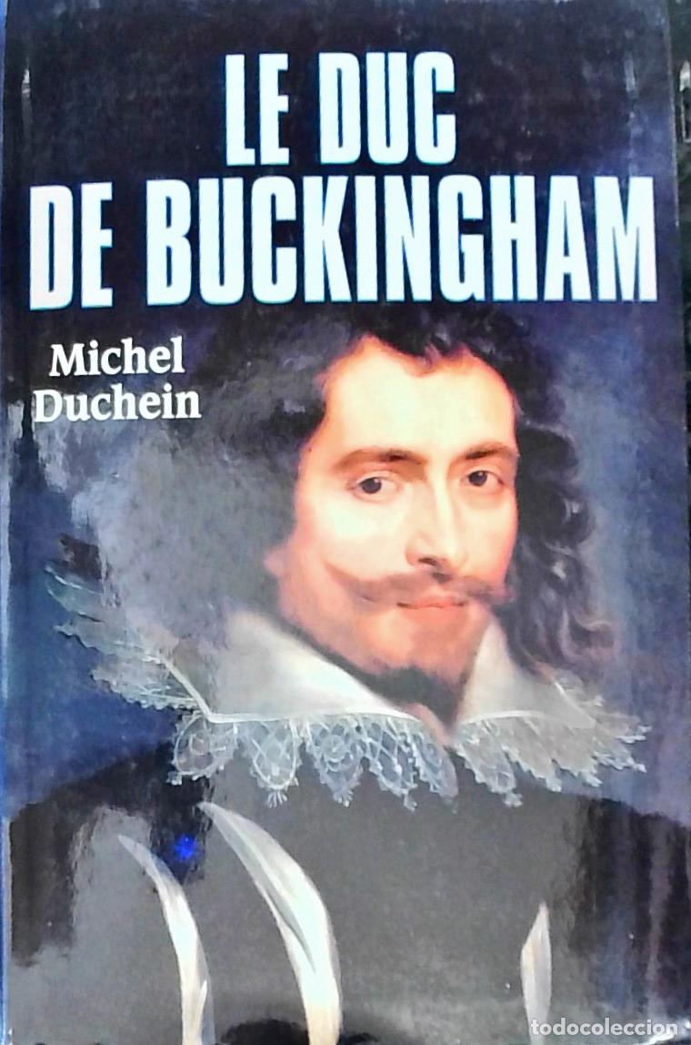 Libros: Le Duc de Buckingham - Duchein, Michel: - Foto 1