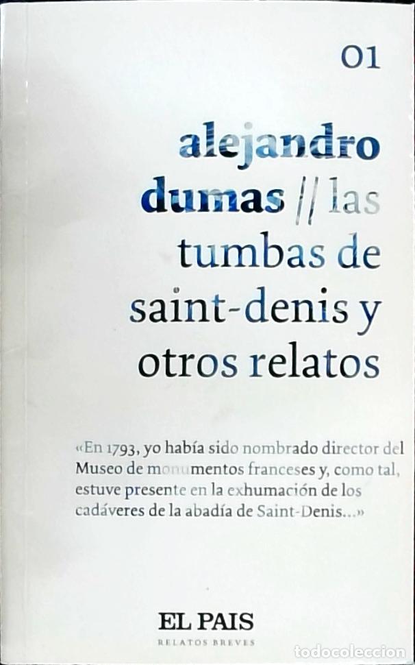 Libri di seconda mano: Las tumbas de Saint Denis y otros relatos - Dumas, Alejandro:
