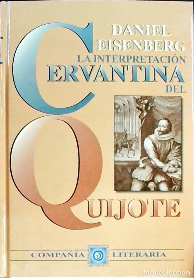 Libros: La interpretaci&oacute;n cervantina de El Quijote - Eisenberg, Daniel: