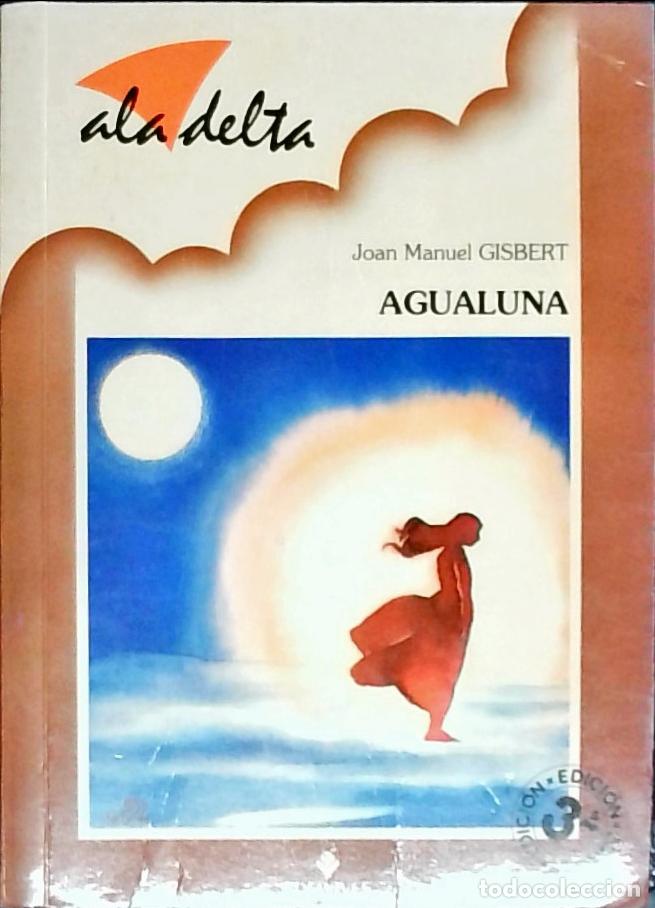 Libros: Agualuna - GISBERT, Joan Manuel: - Foto 1