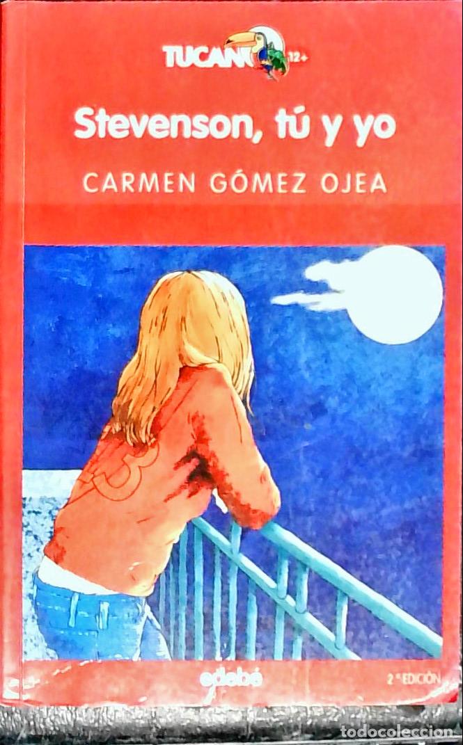 Libros: Stevenson, t&uacute; y yo - G&Oacute;MEZ OJEA, Carmen: - Foto 1