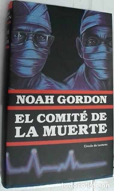 Libros: El comit&eacute; de la muerte - Gordon, Noah: - Foto 1
