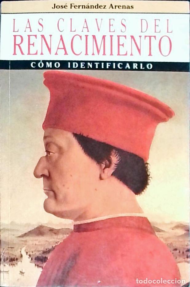 Livres: Las claves del renacimiento - Fern&aacute;ndez Arenas, Jos&eacute;: