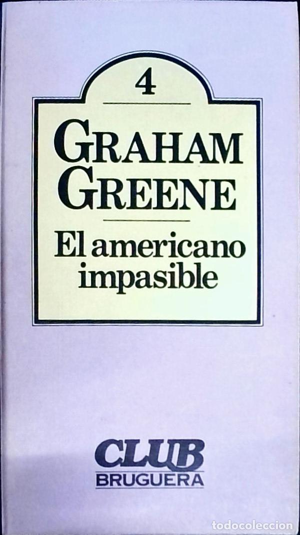 Libros: El americano impasible - Greene, Graham: - Foto 1