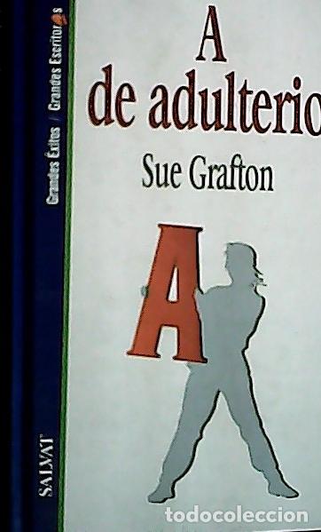 Libros: A de adulterio - Grafton, Sue : - Foto 1