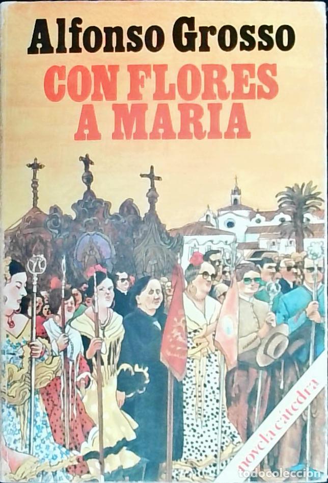 Libros: Con flores a Mar&iacute;a - Grosso, Alfonso: - Foto 1