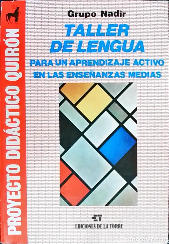 Libros: Taller de lengua : para un aprendizaje activo en las Ense&ntilde;anzas Medias - Grupo Nadir: