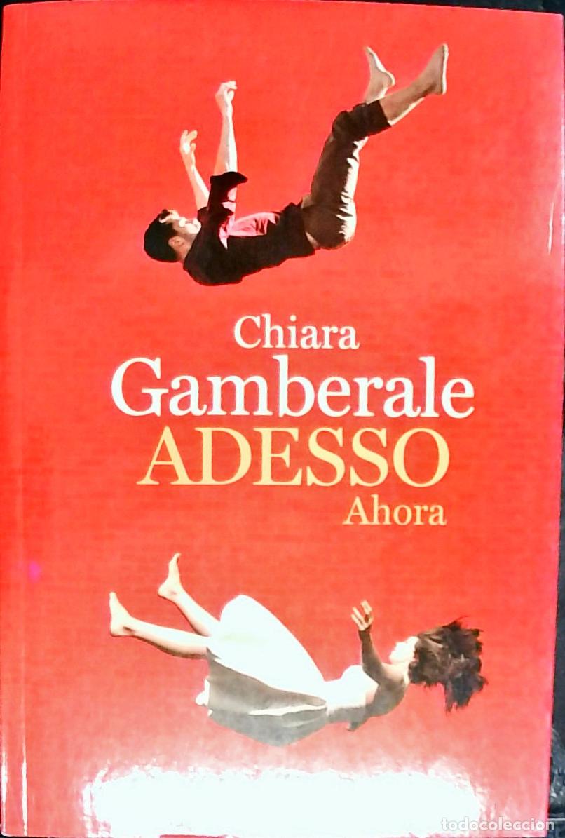 Libri di seconda mano: Adesso. Ahora - GAMBERALE, Chiara: