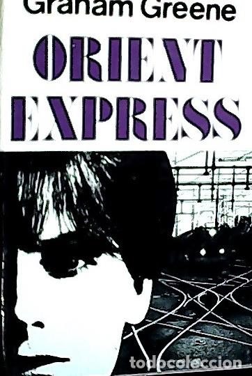 Libros: Orient express - Greene, Graham: - Foto 1