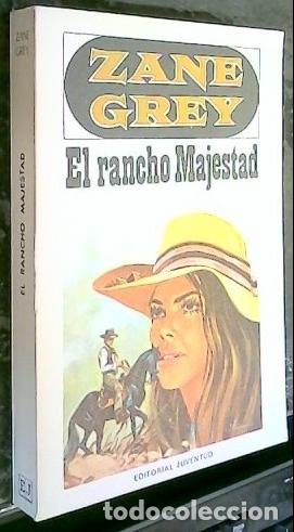 Libros: El rancho Majestad - Grey, Zane: - Foto 1