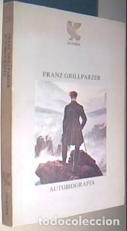 Libri di seconda mano: Autobiografia (Texto en italiano) - GRILLPARZER, Franz: