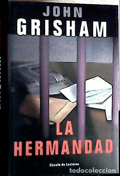 Libros: La hermandad - Grisham, John : - Foto 1