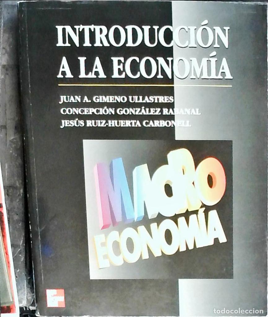 B&uuml;cher: Introducci&oacute;n a la econom&iacute;a. Marcroeconom&iacute;a - GIMENO ULLASTRES, Juan Antonio y OTROS&uacute;s: