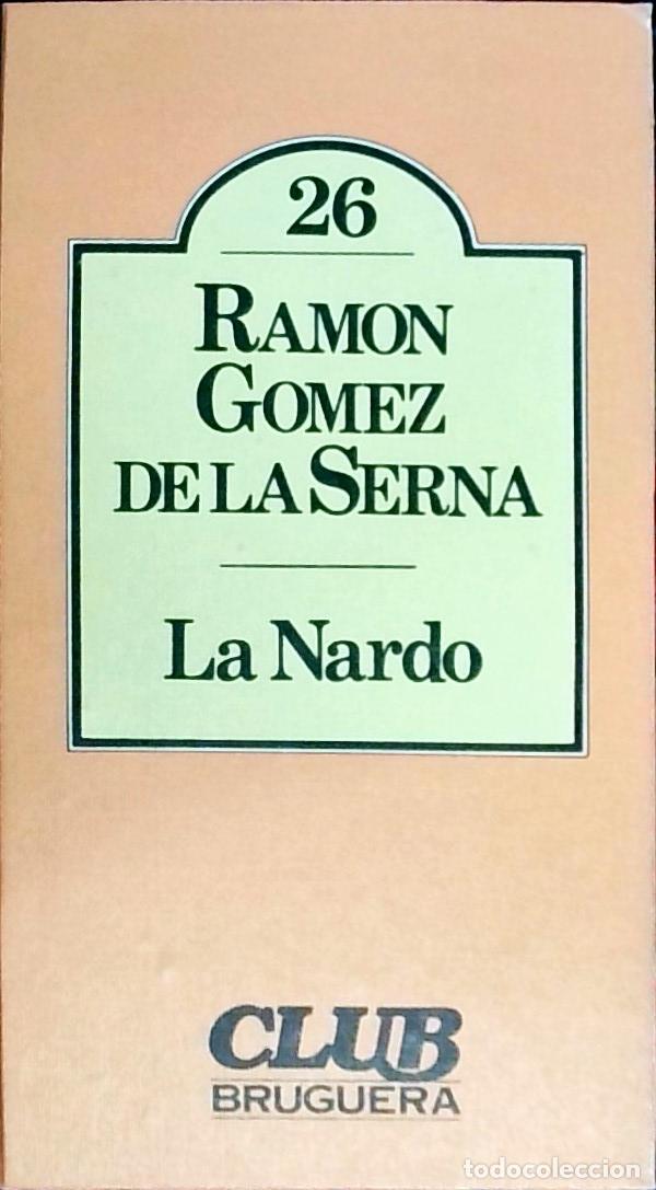 Libros: La Nardo - G&oacute;mez de la Serna, Ram&oacute;n: - Foto 1
