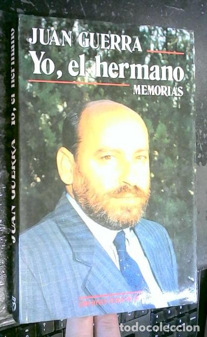 Libros: Yo, el hermano - Guerra Gonz&aacute;lez, Juan Jos&eacute;: - Foto 1