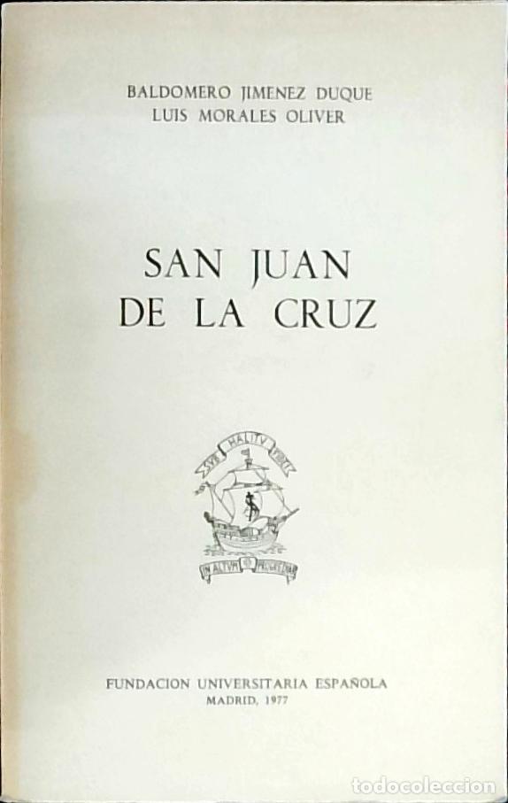B&uuml;cher: San Juan de la Cruz: conferencia pronunciada los d&iacute;as 9 y 11 de Diciembre de 1975 con motivo del ter