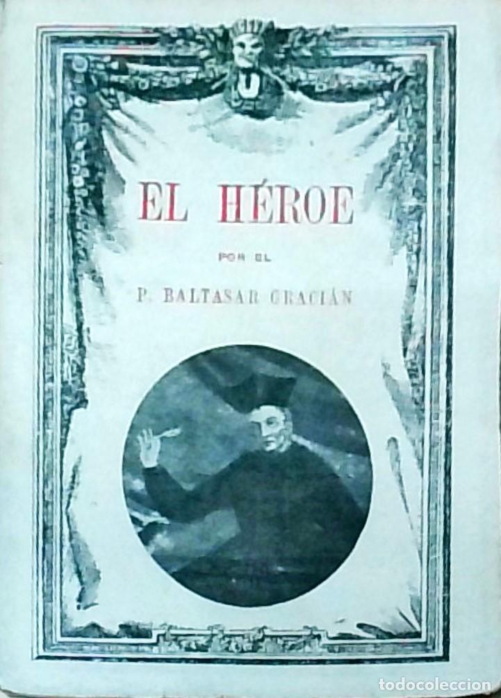 Libros: El h&eacute;roe - GRACIAN, Baltasar: - Foto 1