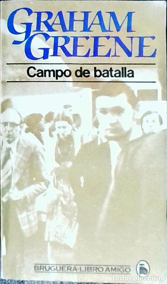 Libros: Campo de batalla - GREENE, Graham: - Foto 1