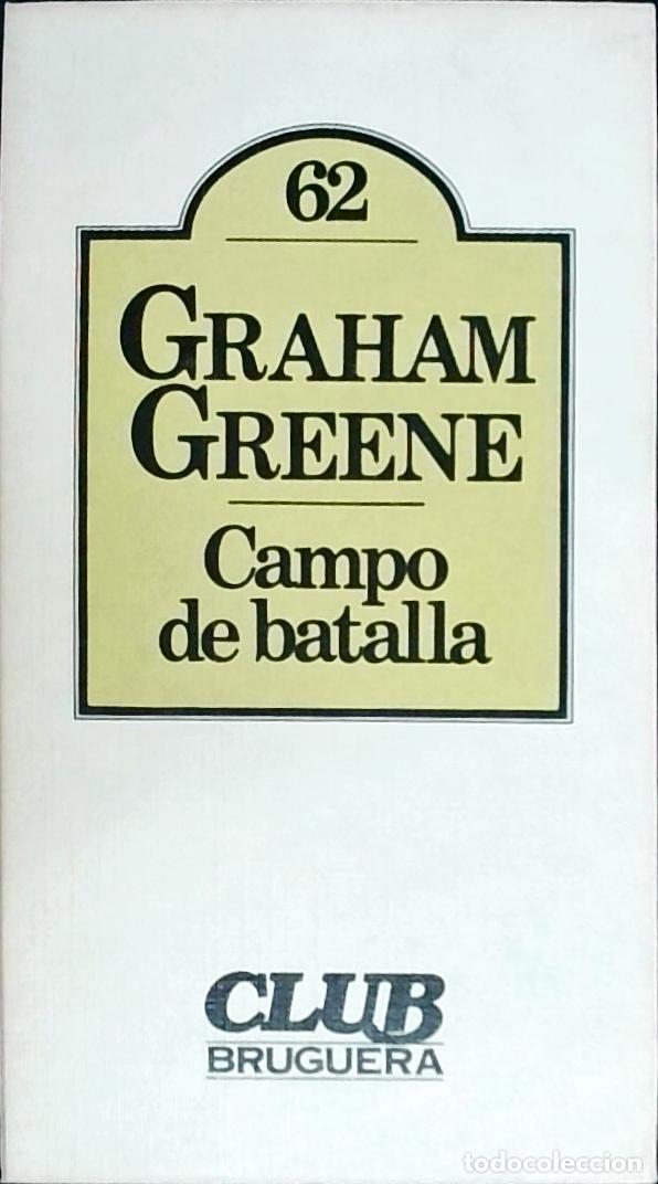 Libros: Campo de batalla - Greene, Graham: