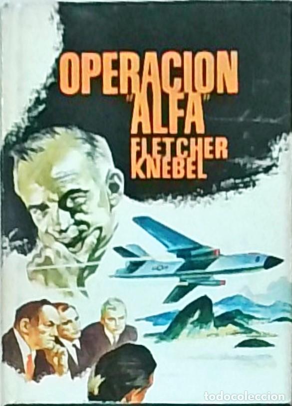 B&uuml;cher: Operaci&oacute;n Alfa - KNEBEL, Fletcher: