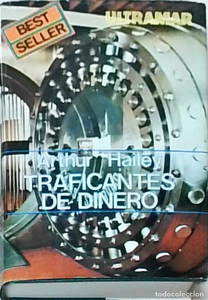 Libros: Traficantes de dinero - HAILEY, Arthur: - Foto 1