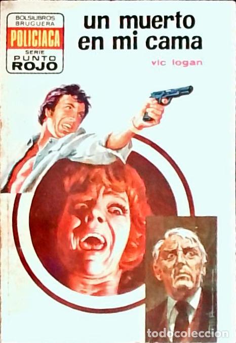 Libros: Un muerto en mi cama - Logan, Vic: