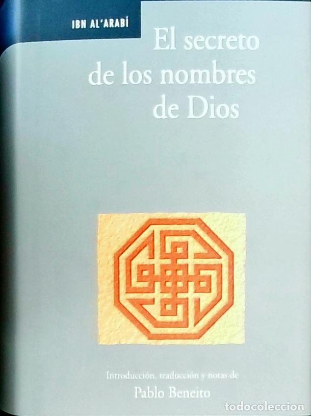 B&uuml;cher: El secreto de los nombres de Dios - Ibn Al Arabi: