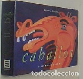Libros: Caballos y otros equinos - HARRISON, Lorraine: