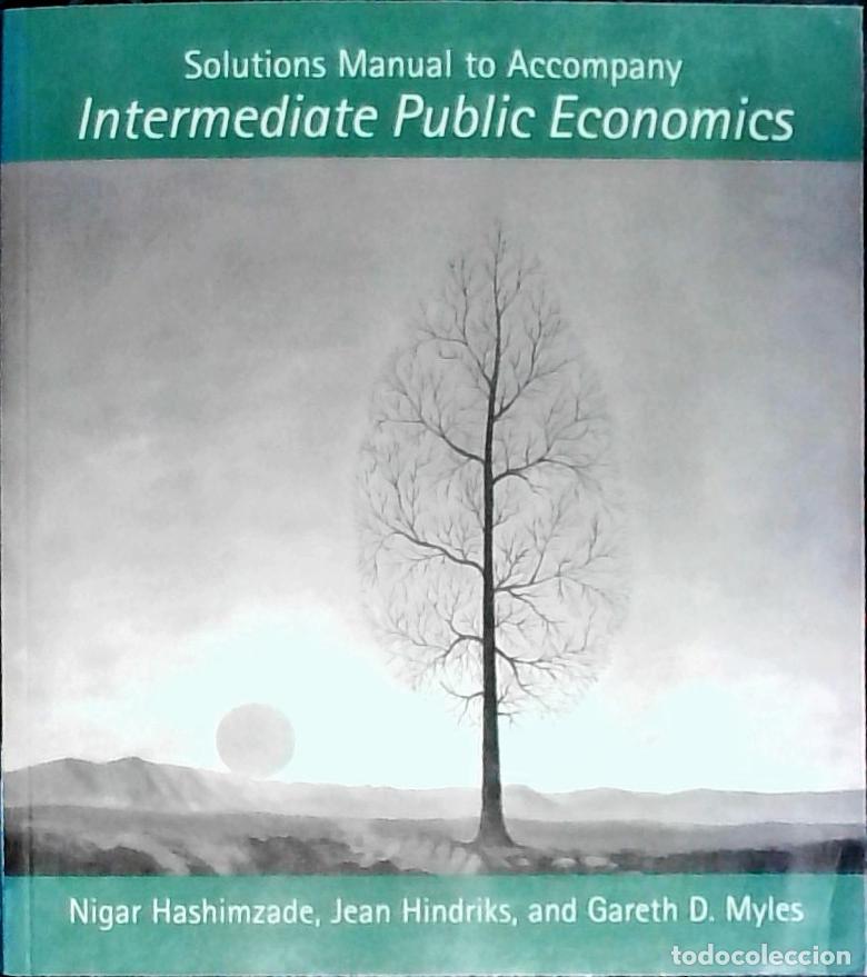 B&uuml;cher: Solutions Manual to Accompany Intermediate Public Economics - Hashimzade, Nigar; Hindriks, Jean y My