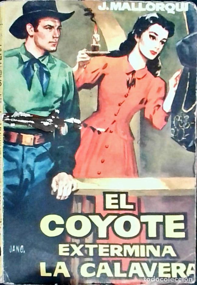 Libros: El Coyote extermina la calavera - Mallorqu&iacute;, J.: - Foto 1