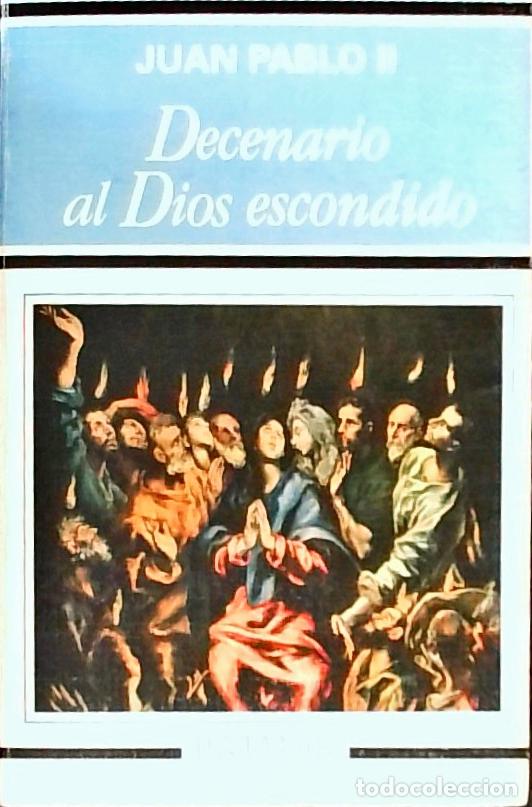 Libros: Decenario al Dios escondido - Juan Pablo II: - Foto 1