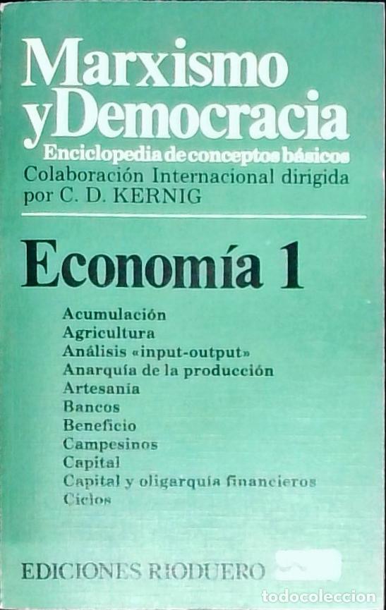 B&uuml;cher: Marxismo y Democracia. Enciclopedia de conceptos b&aacute;sicos. Econom&iacute;a 1: Acumulaci&oacute;n - Ciclos - Kering,