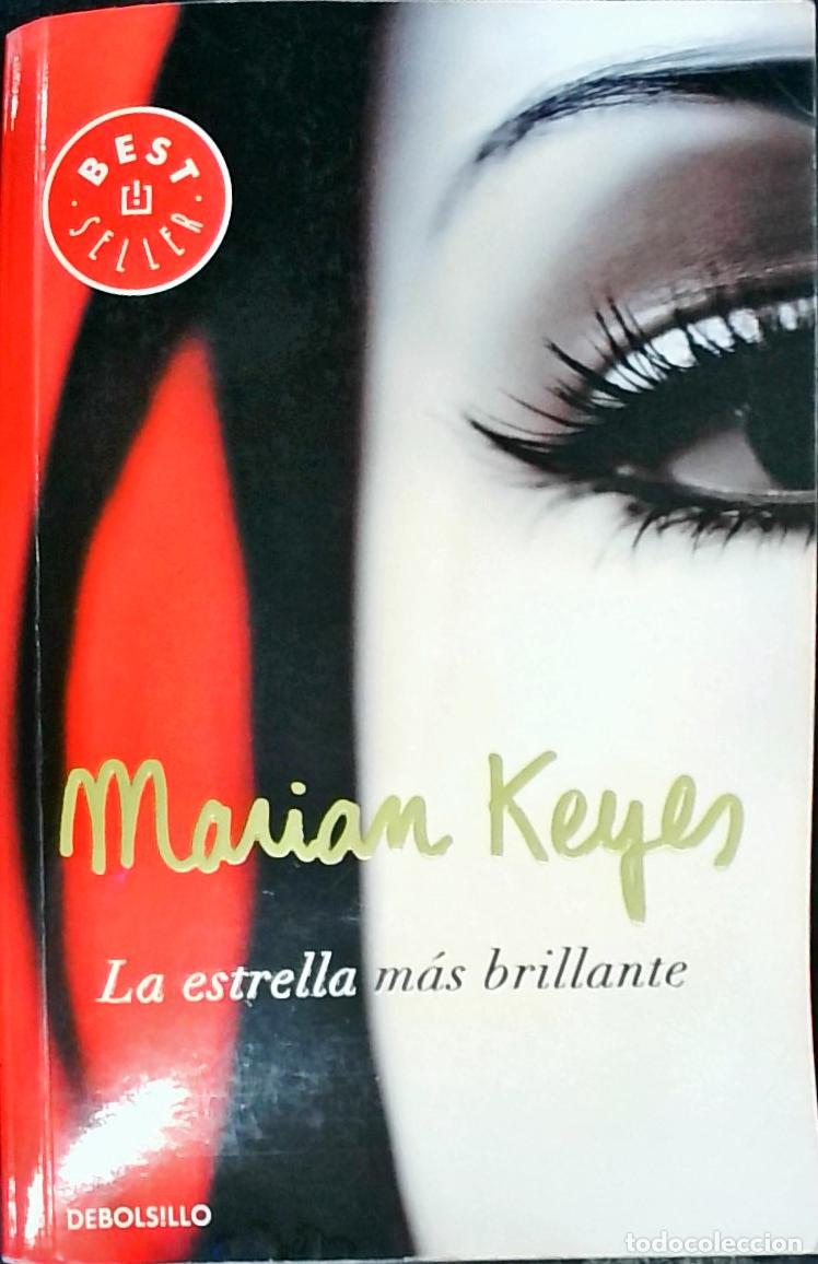Libros: La estrella m&aacute;s brillante - Keyes, Marian: - Foto 1