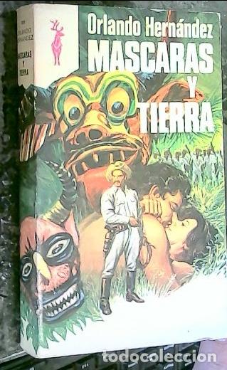 Libros: M&aacute;scaras y tierra - Hern&aacute;ndez, Orlando: - Foto 1
