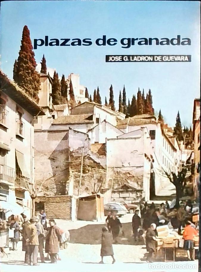 books: Plazas de Granada - Ladr&oacute;n de Guevara, Jos&eacute; G.: