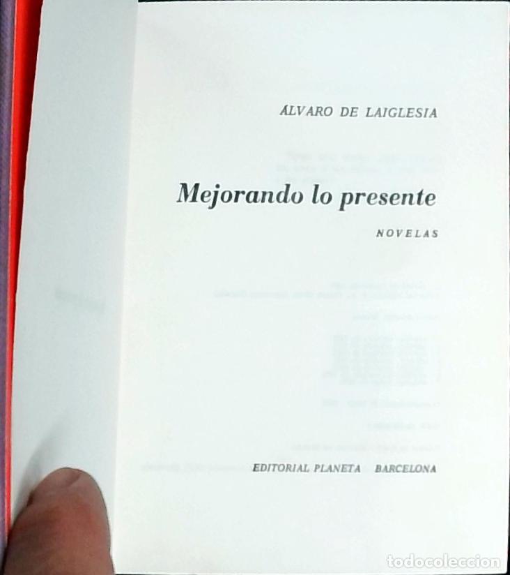 Libros: Mejorando lo presente - Laiglesia, &Aacute;lvaro de: - Foto 1