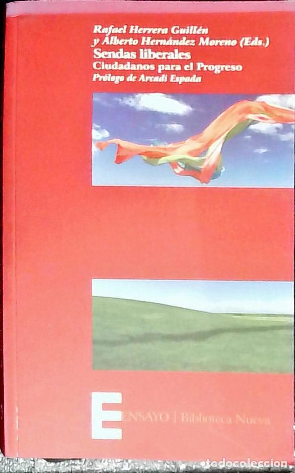 B&uuml;cher: Sendas liberales. Ciudadanos para el Progreso - Herrera Guill&eacute;n, Rafael y Hern&aacute;ndez Moreno, Alberto: