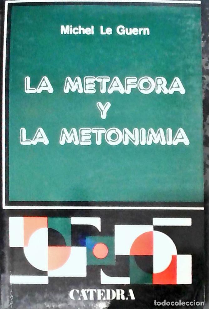 B&uuml;cher: La met&aacute;fora y la metonimia - Le Guern, Michel: