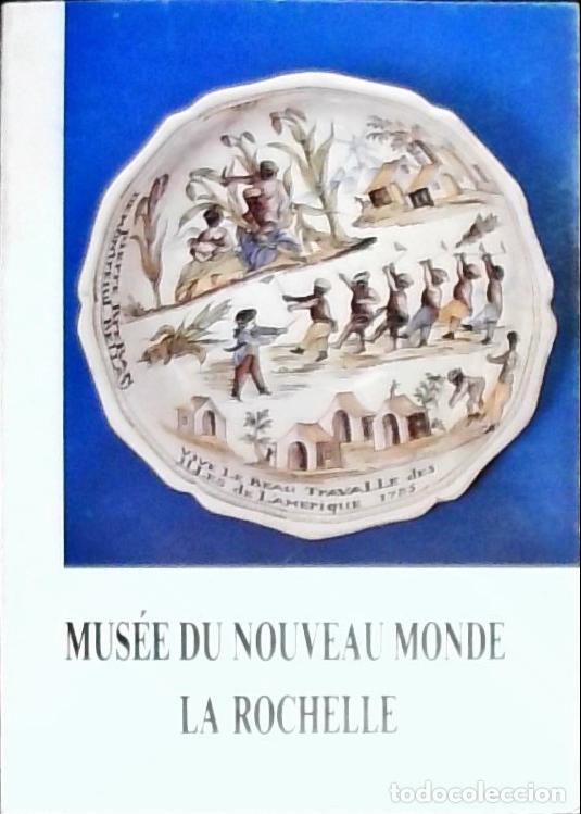B&uuml;cher: Musee du Nouveau Monde: manuel du visiteur et de l' amateur - Lefrancois, Thierry: