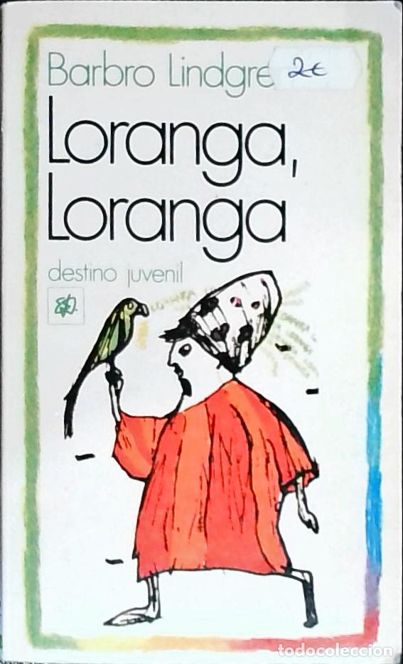 Libros: Loranga, Loranga - Lindgren, Barbro: