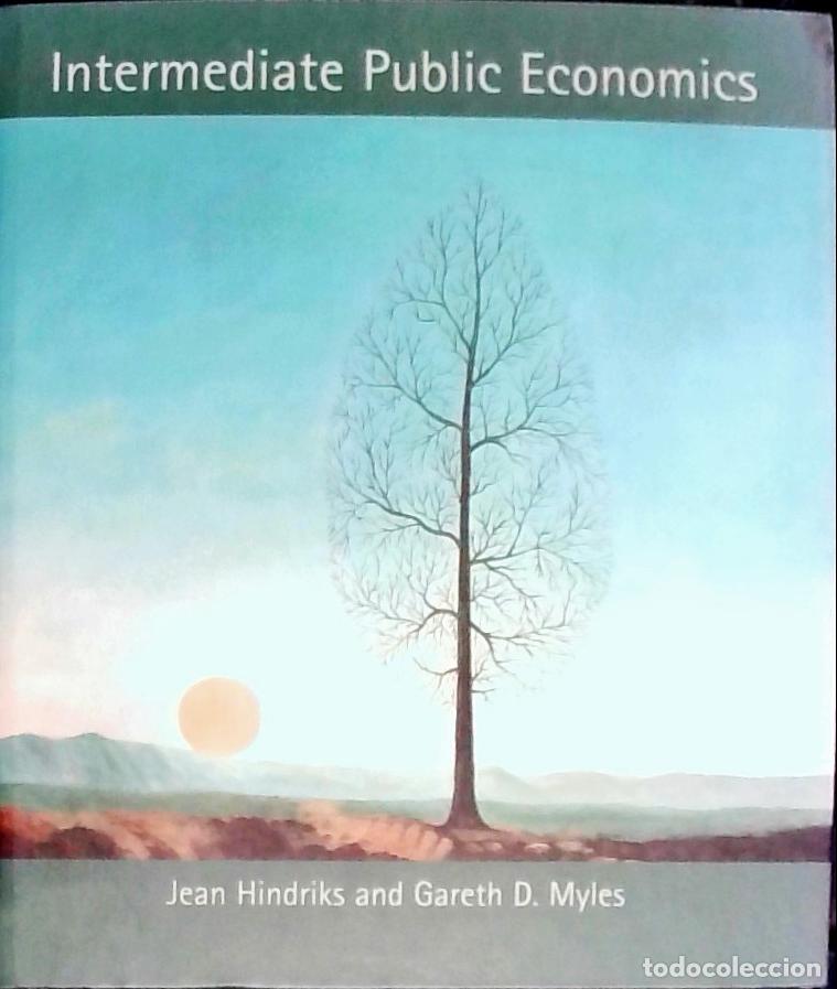 B&uuml;cher: Intermediate Public Economics - HINDRIKS, Jean y MYLES, Gareth D.: