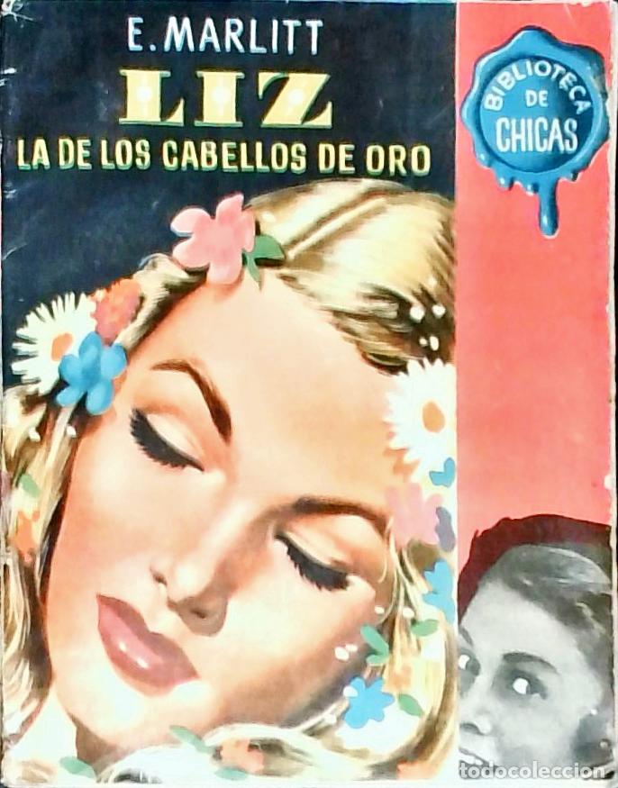 Libros: Liz: la de los cabellos de oro - Marlitt, E.: - Foto 1