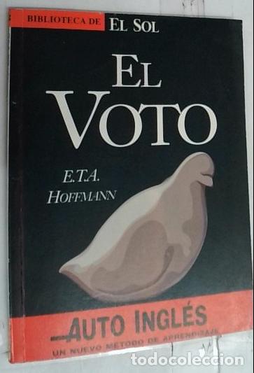Libros: El voto - Hoffmann, Ernst T. A.: